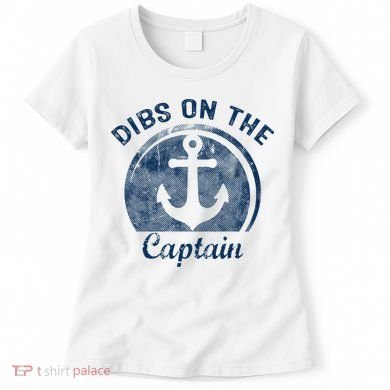 Dibs On The Captain Funny Boating Captain Wife Women's T-Shirt