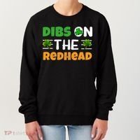 Dibs On The Redhead Ireland Irish Proud St Patrick Day Women's Sweatshirt thumb 0