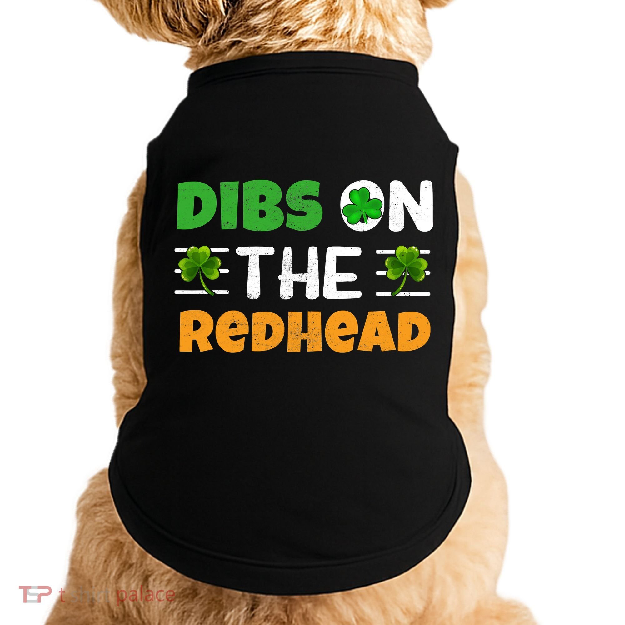 Dibs On The Redhead Ireland Irish Proud St Patrick Day Doggie Tank