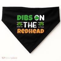 Dibs On The Redhead Ireland Irish Proud St Patrick Day USA-Made Doggie Bandana thumb 0