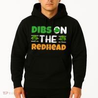 Dibs On The Redhead Ireland Irish Proud St Patrick Day Hoodie thumb 2