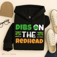 Dibs On The Redhead Ireland Irish Proud St Patrick Day Hoodie thumb 4