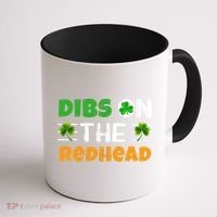 Dibs On The Redhead Ireland Irish Proud St Patrick Day Coffee Mug thumb 1