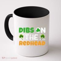 Dibs On The Redhead Ireland Irish Proud St Patrick Day Coffee Mug thumb 0