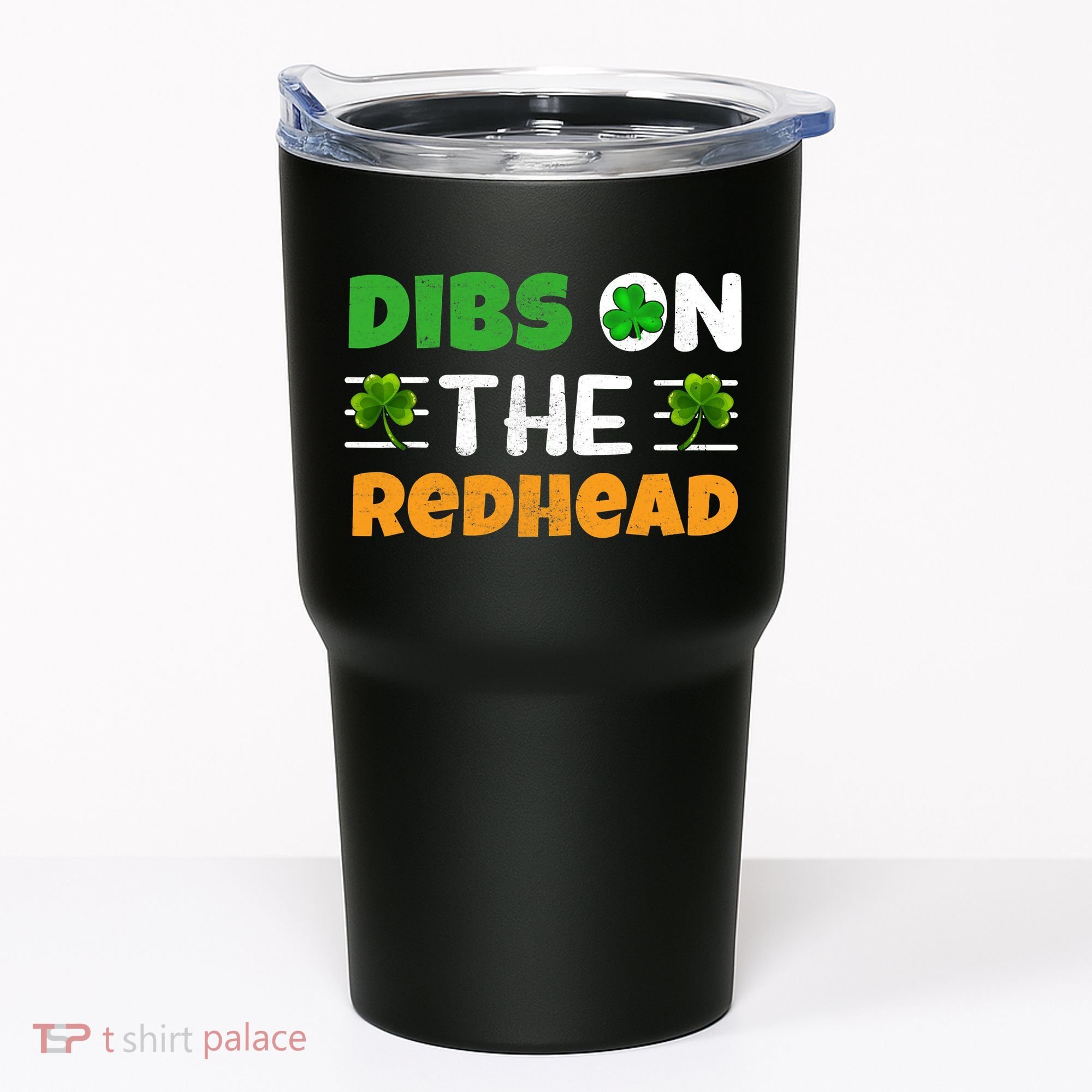 Dibs On The Redhead Ireland Irish Proud St Patrick Day Tumbler