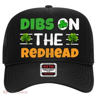 Dibs On The Redhead Ireland Irish Proud St Patrick Day Hat