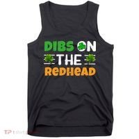 Dibs On The Redhead Ireland Irish Proud St Patrick Day Tank Top thumb 0