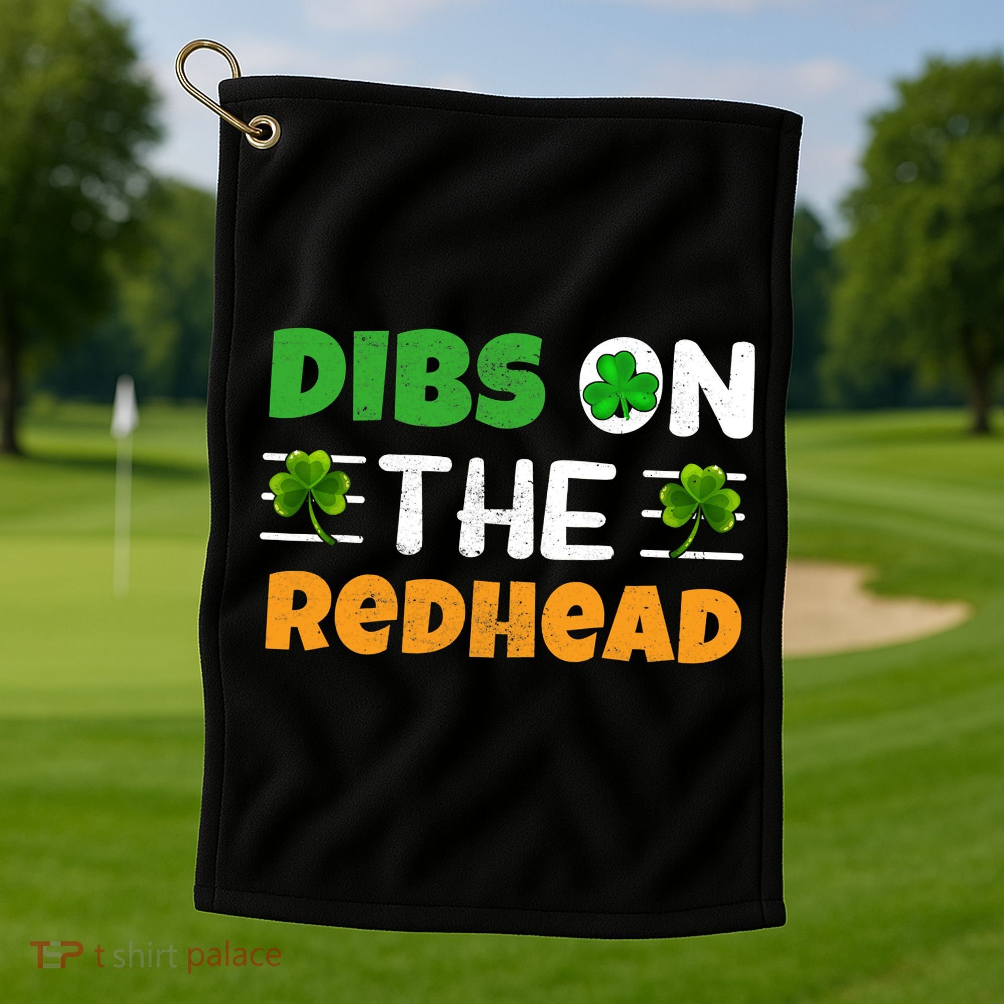 Dibs On The Redhead Ireland Irish Proud St Patrick Day Golf Towel