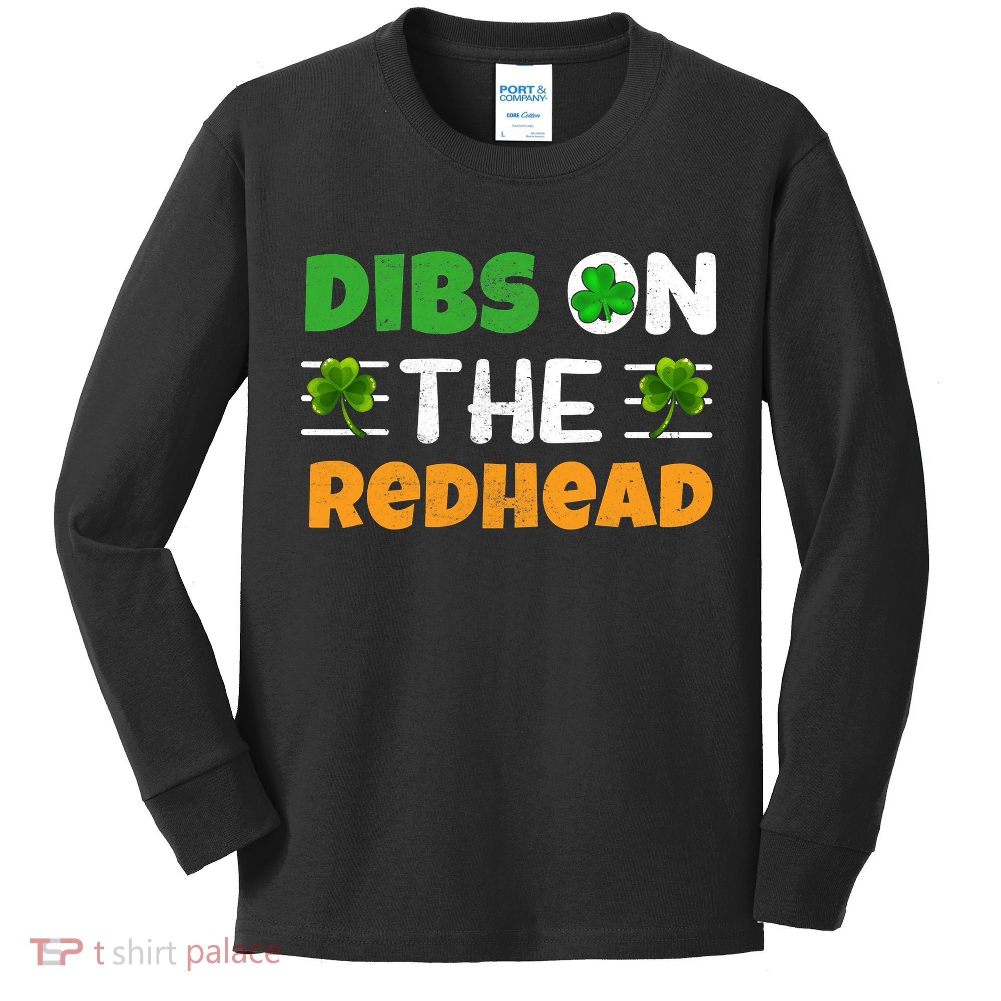 Dibs On The Redhead Ireland Irish Proud St Patrick Day Kids Long Sleeve Shirt