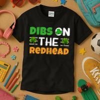 Dibs On The Redhead Ireland Irish Proud St Patrick Day Kids T-Shirt thumb 3