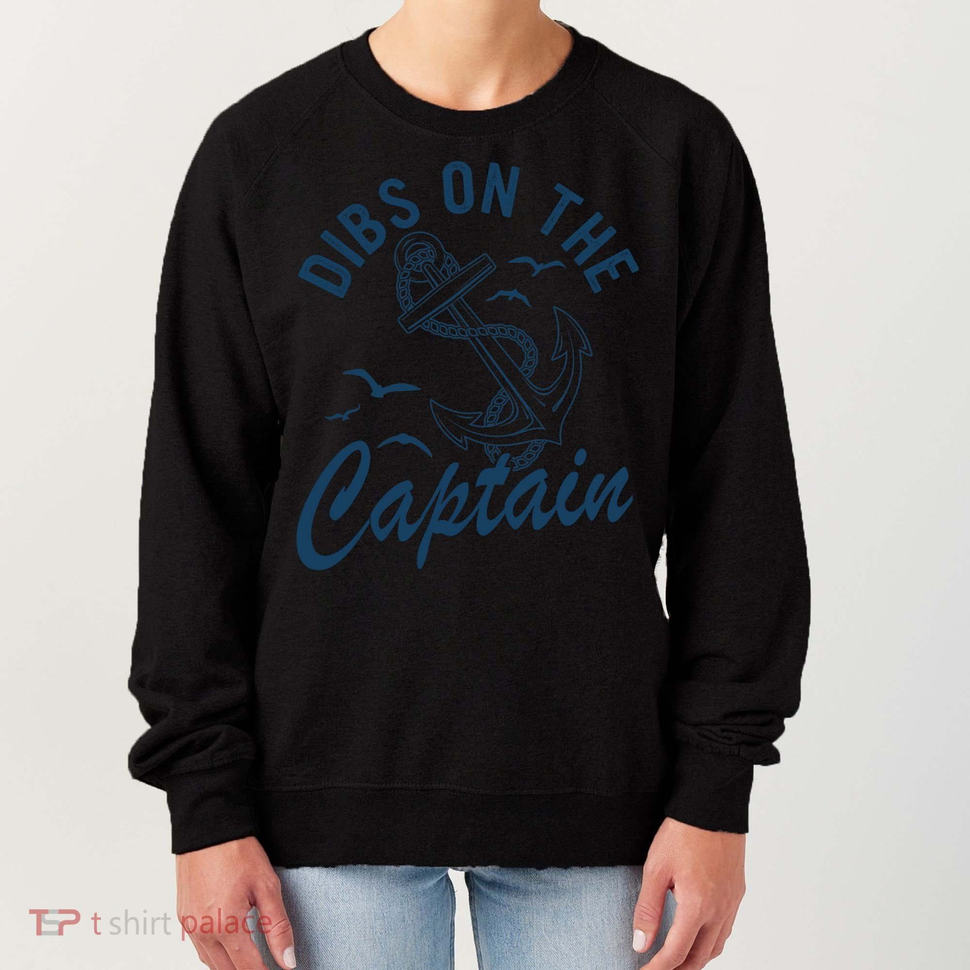 Dibs On The Captain Funny Boating Captain Gift Women's Sweatshirt