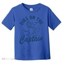 Dibs On The Captain Funny Boating Captain Gift Toddler T-Shirt thumb 0