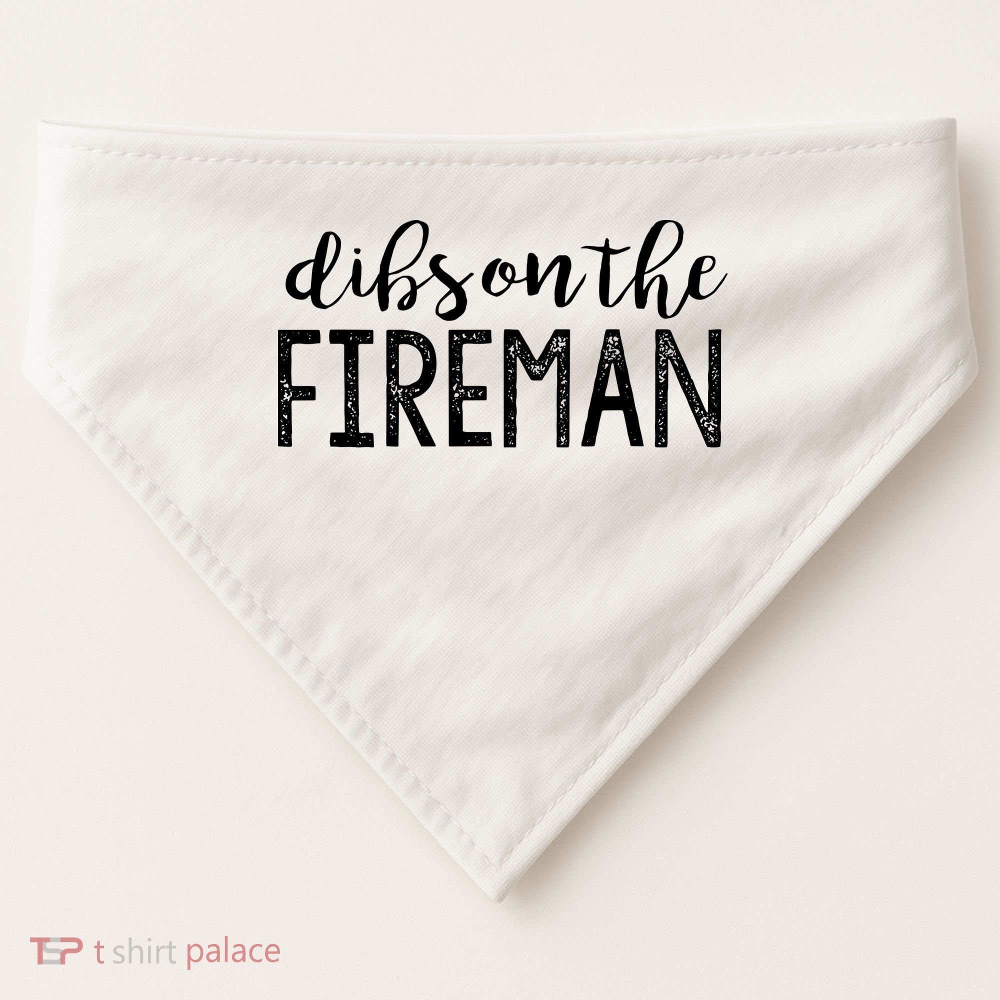 Dibs On The Fireman Funny Wife Girlfriend Firefighter Gift USA-Made Doggie Bandana