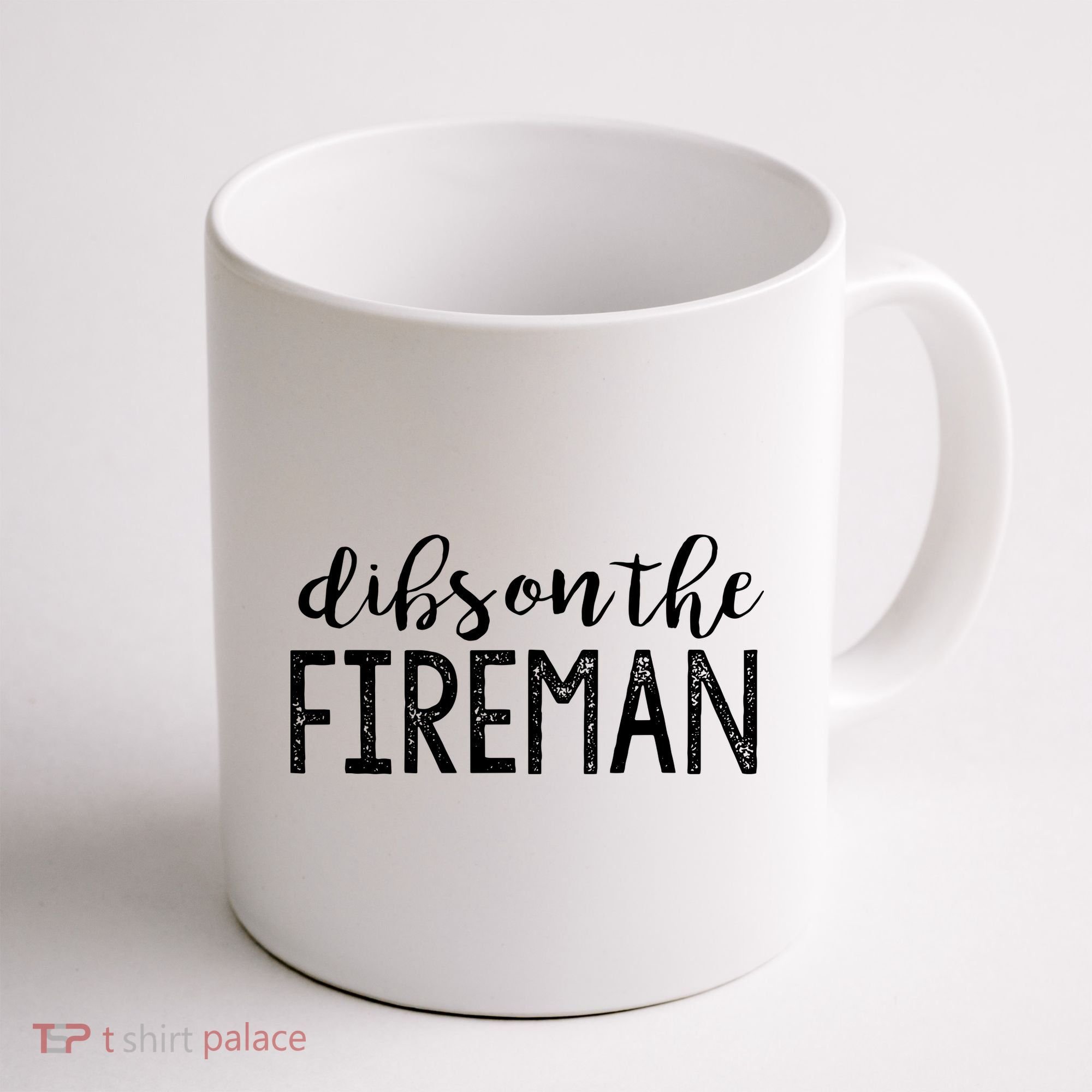 Dibs On The Fireman Funny Wife Girlfriend Firefighter Gift Coffee Mug