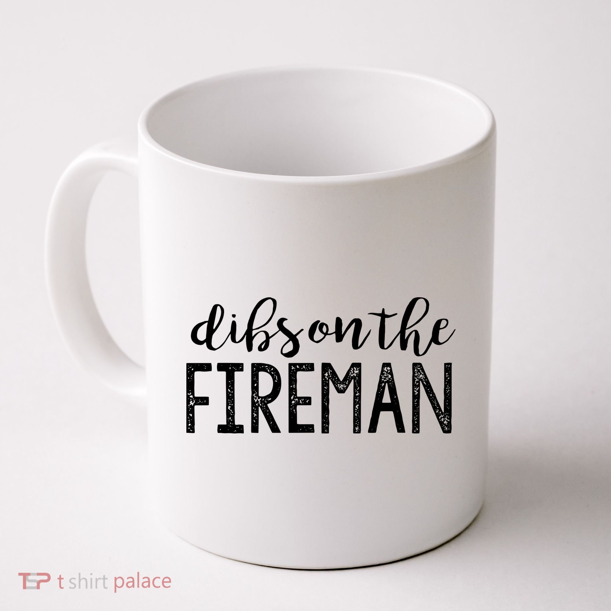 Dibs On The Fireman Funny Wife Girlfriend Firefighter Gift Coffee Mug