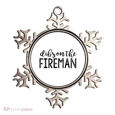 Dibs On The Fireman Funny Wife Girlfriend Firefighter Gift Ornament