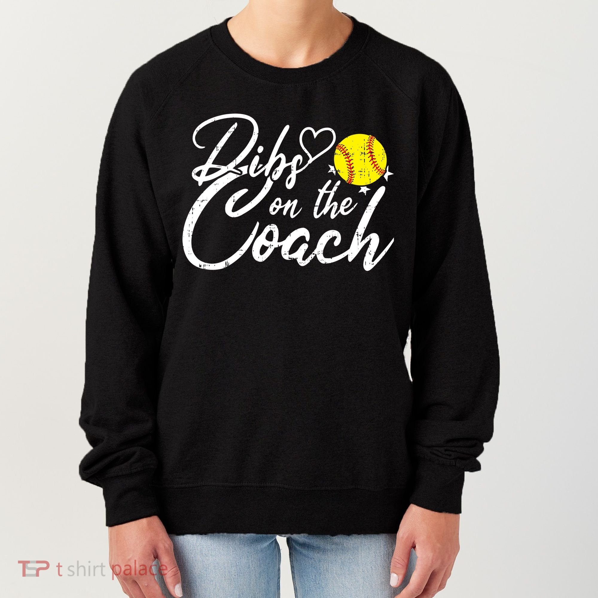 Dibs On The Coach Funny Coach's Wife Softball Gift Women's Sweatshirt