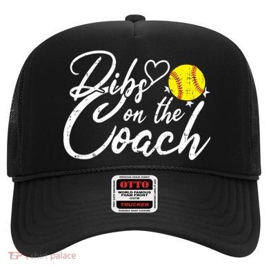 Dibs On The Coach Funny Coach's Wife Softball Gift Hat