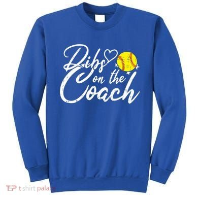 Dibs On The Coach Funny Coach's Wife Softball Gift Sweatshirt