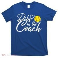 Dibs On The Coach Funny Coach's Wife Softball Gift T-Shirt thumb 0