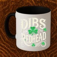 Dibs On The Redhead Funny St Patricks Day Drinking Coffee Mug thumb 2