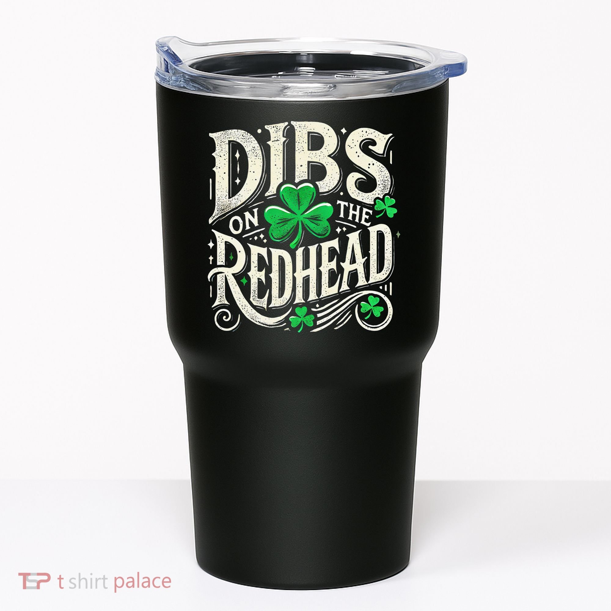 Dibs On The Redhead Funny St Patricks Day Drinking Tumbler