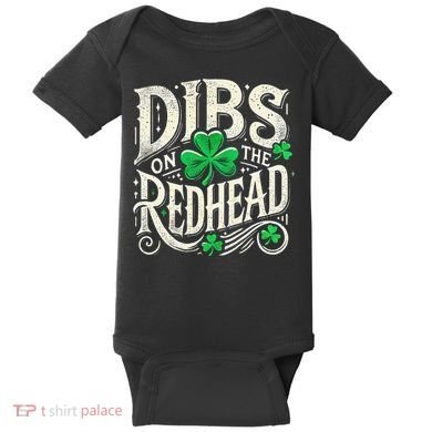 Dibs On The Redhead Funny St Patricks Day Drinking Baby Bodysuit