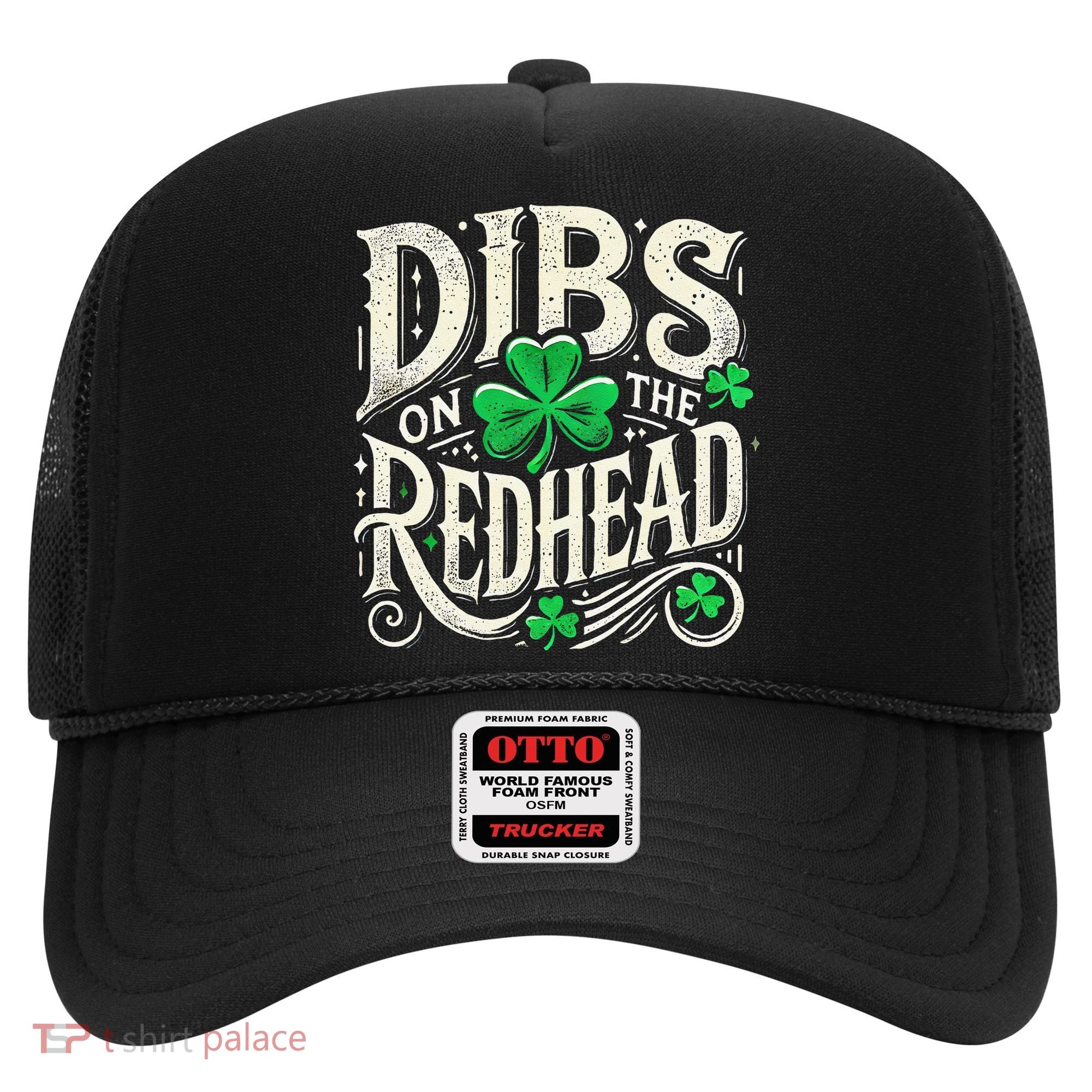 Dibs On The Redhead Funny St Patricks Day Drinking Hat