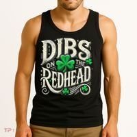 Dibs On The Redhead Funny St Patricks Day Drinking Tank Top thumb 3
