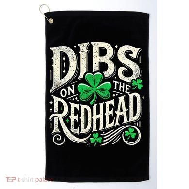 Dibs On The Redhead Funny St Patricks Day Drinking Golf Towel