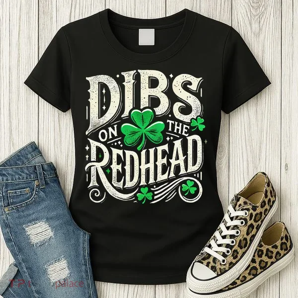 Dibs On The Redhead Funny St Patricks Day Drinking Women's T-Shirt