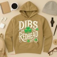 Dibs On The Redhead Funny St Patricks Day Drinking Hoodie thumb 3