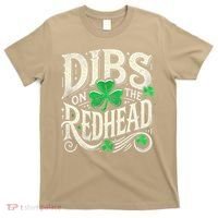 Dibs On The Redhead Funny St Patricks Day Drinking T-Shirt thumb 0