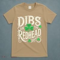 Dibs On The Redhead Funny St Patricks Day Drinking T-Shirt thumb 5