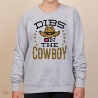 Dibs On The Cowboy Rodeo Girlfriend Wife Women Women's Sweatshirt thumb 0