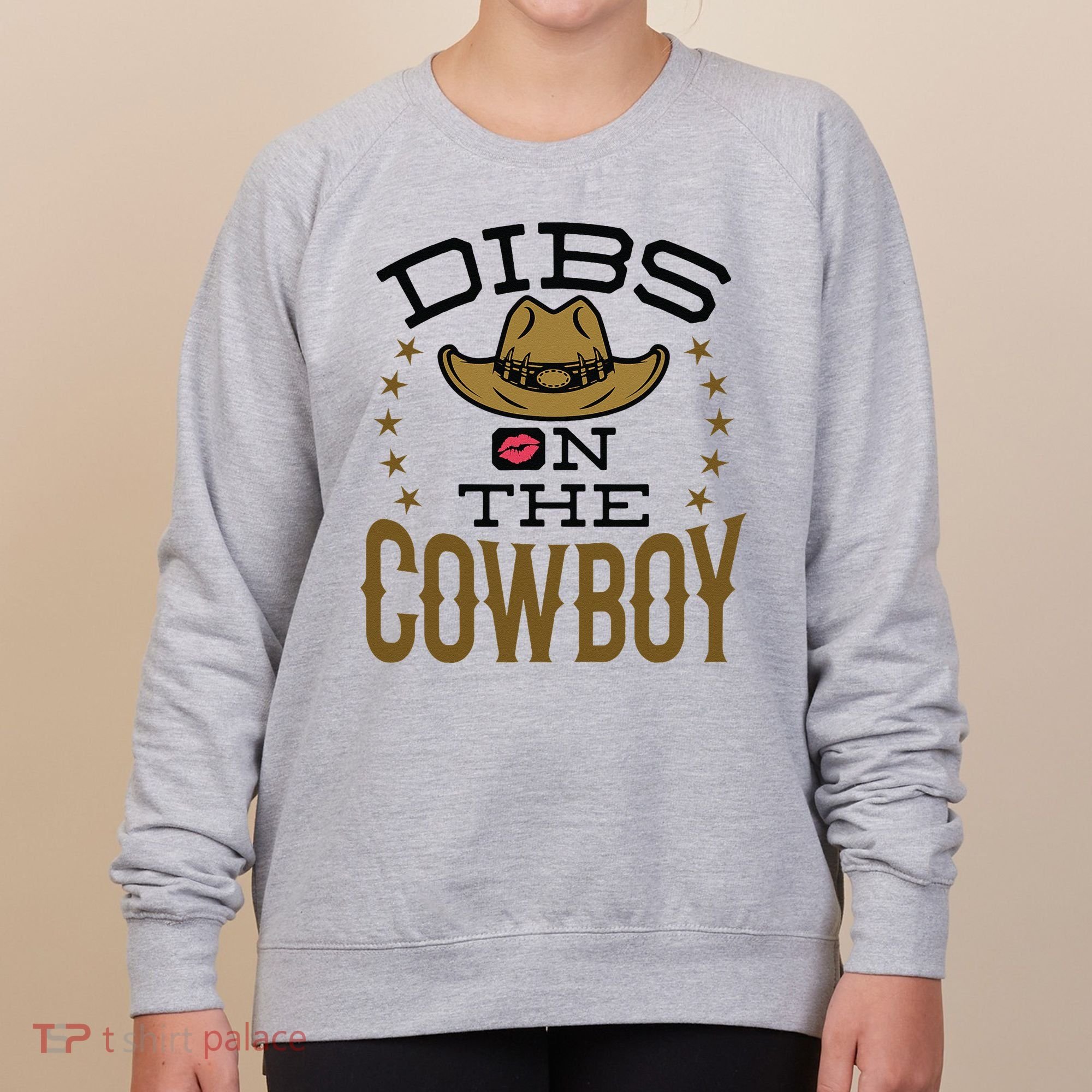 Dibs On The Cowboy Rodeo Girlfriend Wife Women Women's Sweatshirt