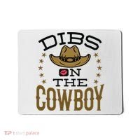 Dibs On The Cowboy Rodeo Girlfriend Wife Women Mousepad thumb 0