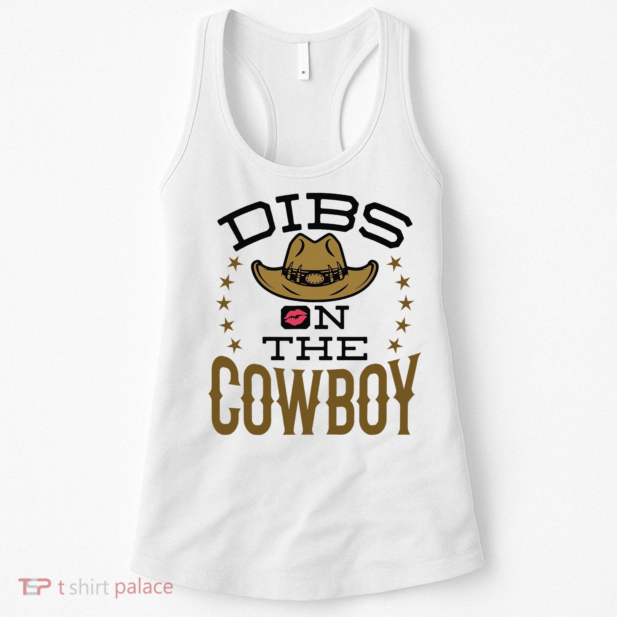 Dibs On The Cowboy Rodeo Girlfriend Wife Women Women's Tank Top