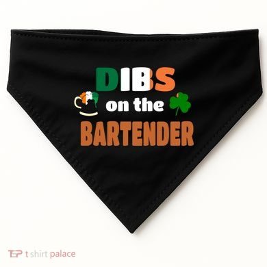 Dibs On The Bartender Cool Gift Funny St Patricks Day Ing Gift USA-Made Doggie Bandana