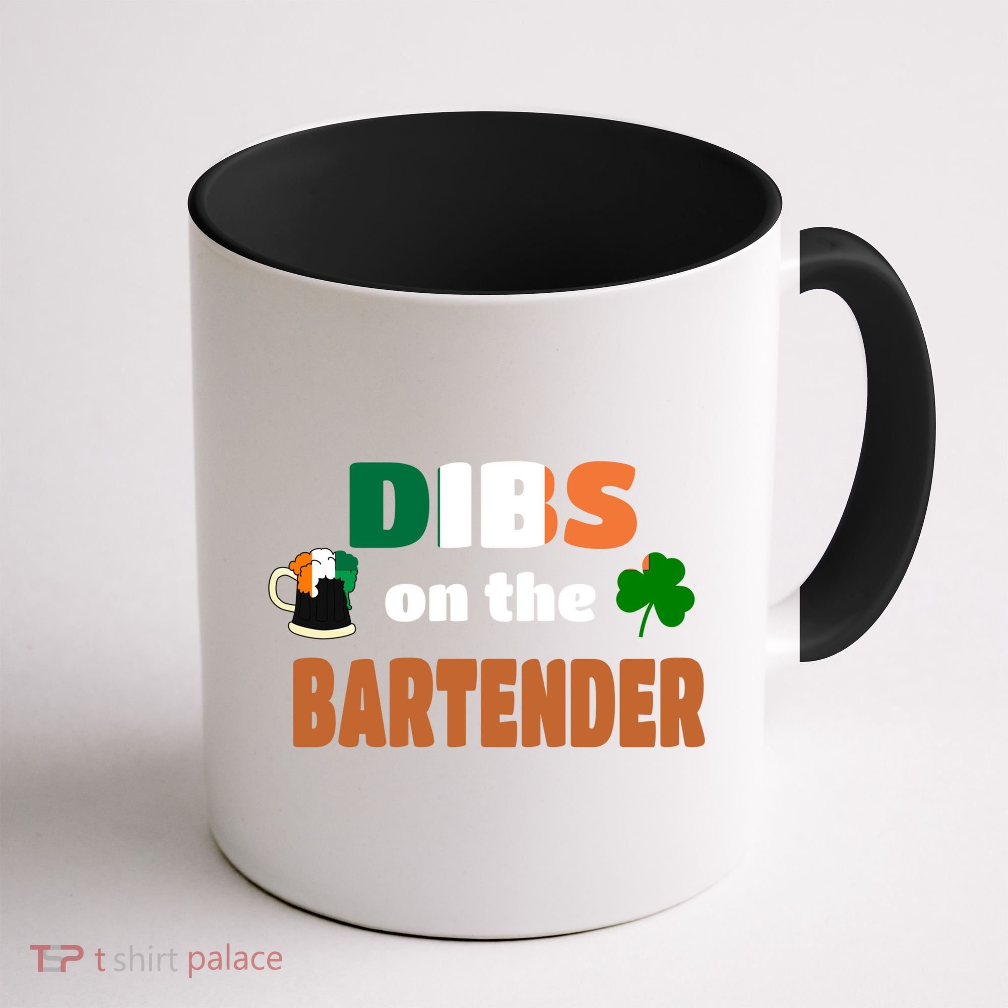 Dibs On The Bartender Cool Gift Funny St Patricks Day Ing Gift Coffee Mug