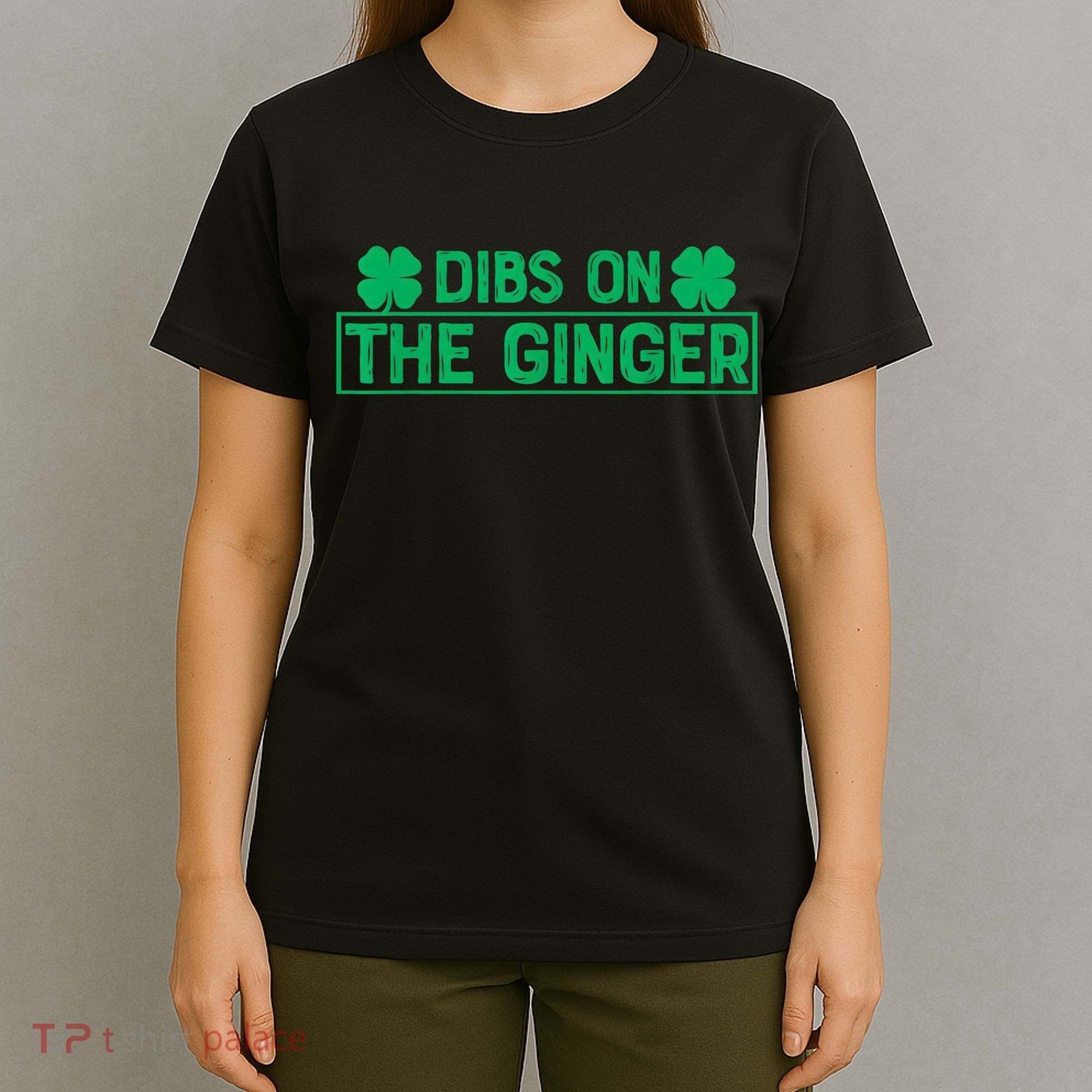 Dibs On The Ginger St Patrick's Day Irish Gingers Redhead T-Shirt