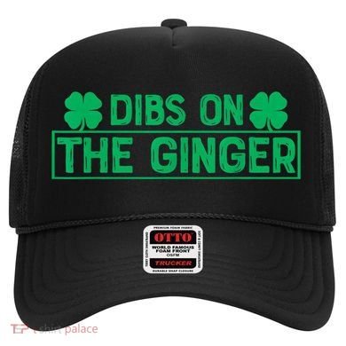 Dibs On The Ginger St Patrick's Day Irish Gingers Redhead Hat
