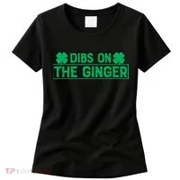 Dibs On The Ginger St Patrick's Day Irish Gingers Redhead Women's T-Shirt thumb 0