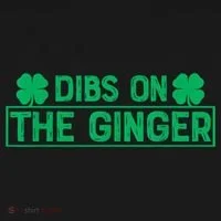 Dibs On The Ginger St Patrick's Day Irish Gingers Redhead Women's T-Shirt thumb 6