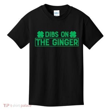 Dibs On The Ginger St Patrick's Day Irish Gingers Redhead Kids T-Shirt