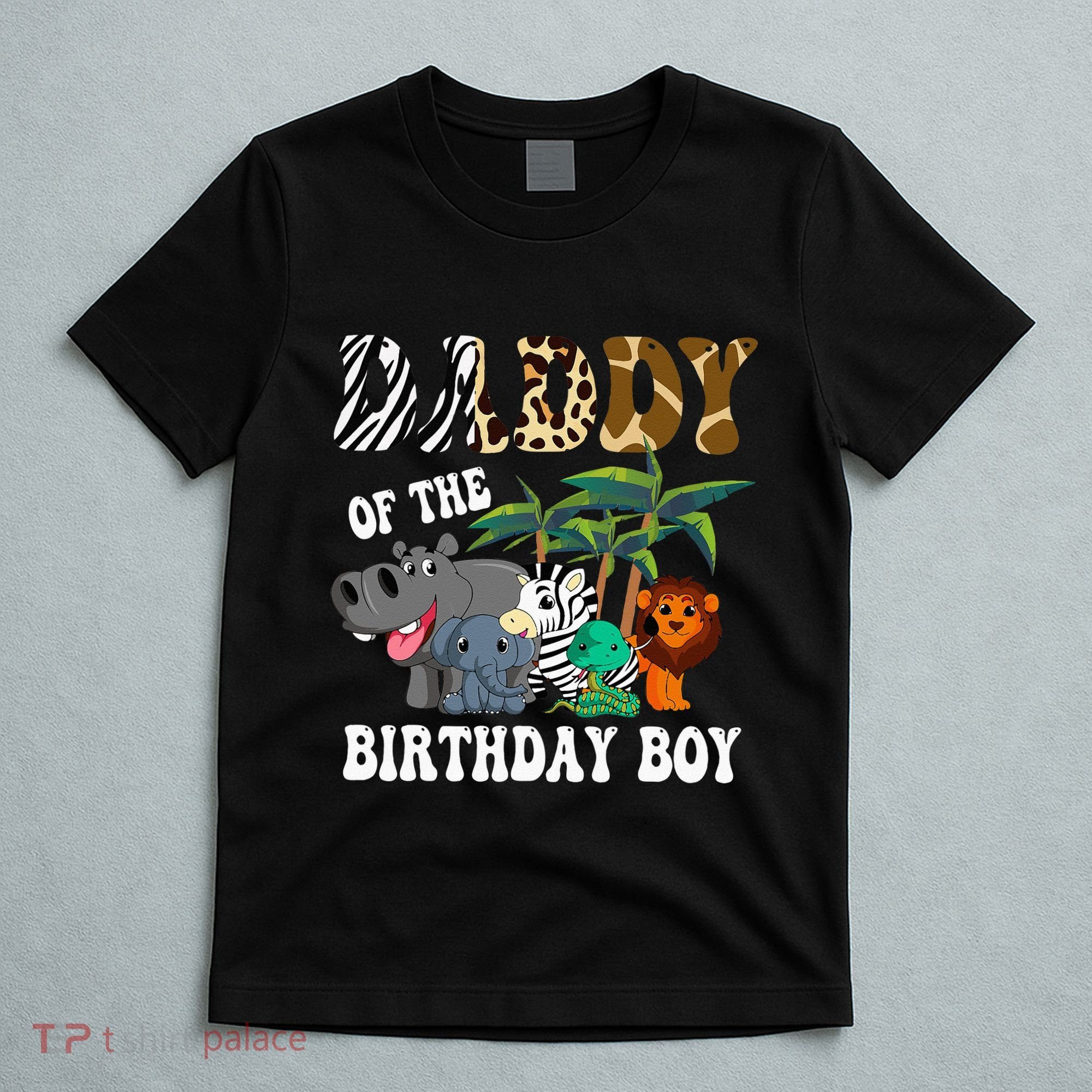 Daddy Of The Birthday Boy Zoo Bday Safari Celebration T-Shirt