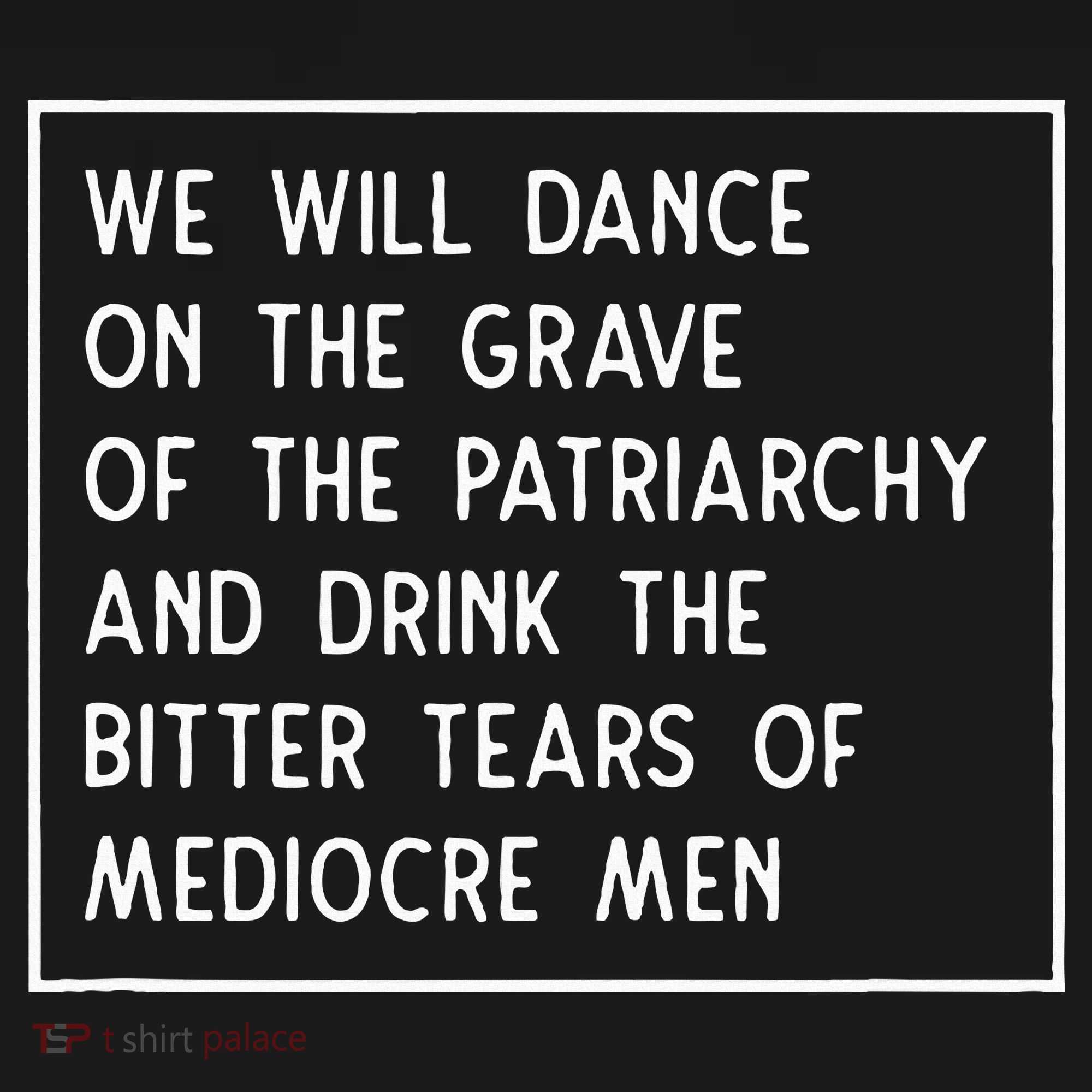 Dance On The Grave Of The Patriarchy Social Justice Feminist Women's Tank Top