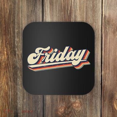 Days Of The Week Friday Coaster