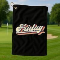Days Of The Week Friday Golf Towel thumb 1