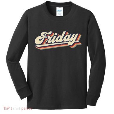 Days Of The Week Friday Kids Long Sleeve Shirt